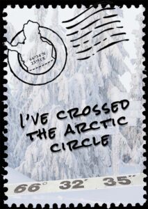 MAGNEETTI, I'VE CROSSED THE ARCTIC CIRCLE